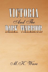 bokomslag Victoria and the Dark Warrior