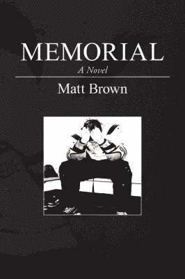 Matt Brown - Memorial, Häftad