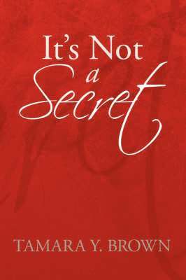 It's Not a Secret 1