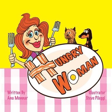 Ana Monnar - Hungry Woman, Häftad
