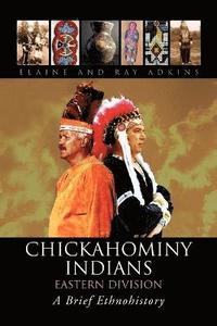 bokomslag Chickahominy Indians-Eastern Division