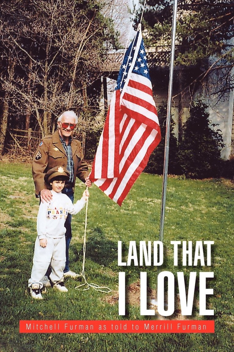 Mitchell Furman as Told to Merri Furman - Land That I Love, Häftad