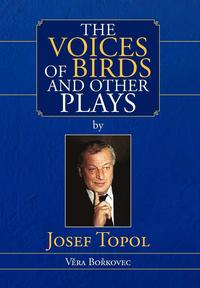 bokomslag The Voices of Birds and Other Plays by Josef Topol