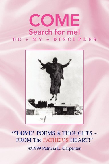 bokomslag Love Poems & Thoughts from the Father's Heart!