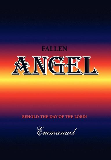 Emmanuel - Fallen Angel, Inbunden