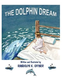 bokomslag The Dolphin Dream