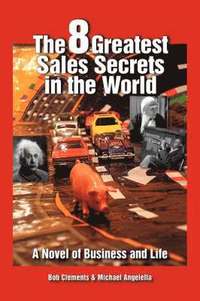 bokomslag The 8 Greatest Sales Secrets in the World