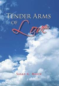 bokomslag Tender Arms of Love