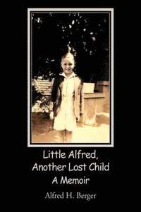 bokomslag Little Alfred, Another Lost Child