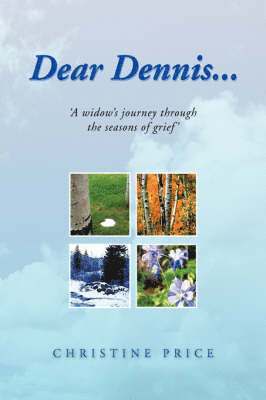 Christine Price - Dear Dennis..., Inbunden