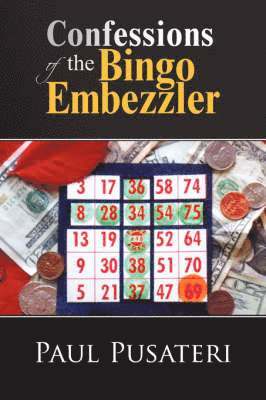 bokomslag Confessions of the Bingo Embezzler