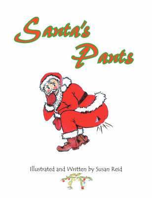 Susan Reid - Santa's Pants, Häftad