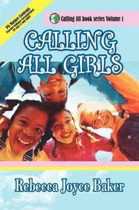 bokomslag Calling All Girls