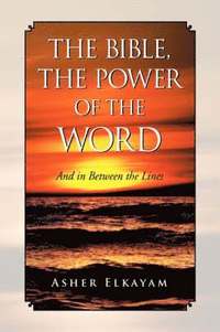 bokomslag The Bible, The Power of the Word