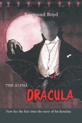 bokomslag The Alpha Dracula