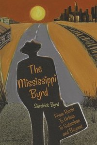 bokomslag The Mississippi Byrd