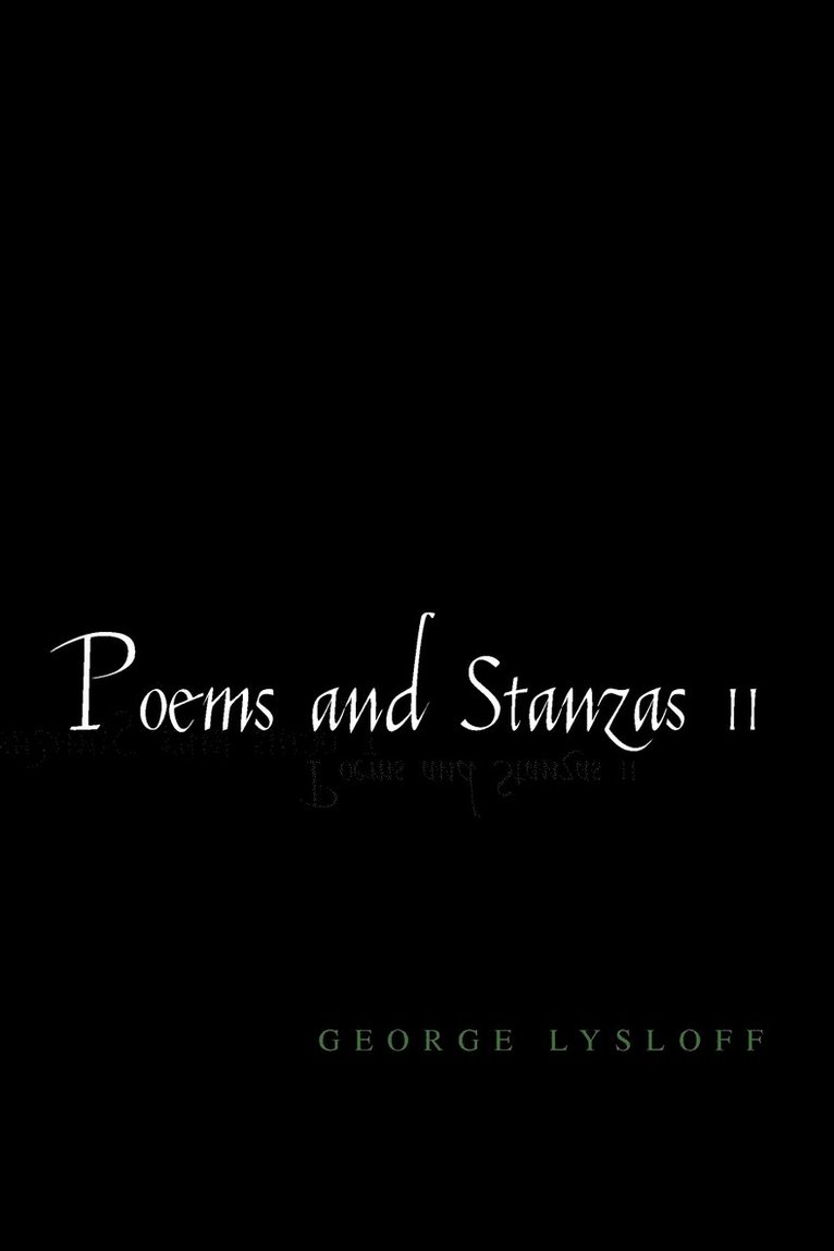 Poems and Stanzas II 1