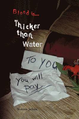 Shannon Jackson - Thicker Than Water, Häftad