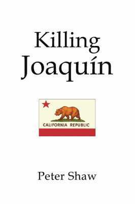 Killing Joaquin 1