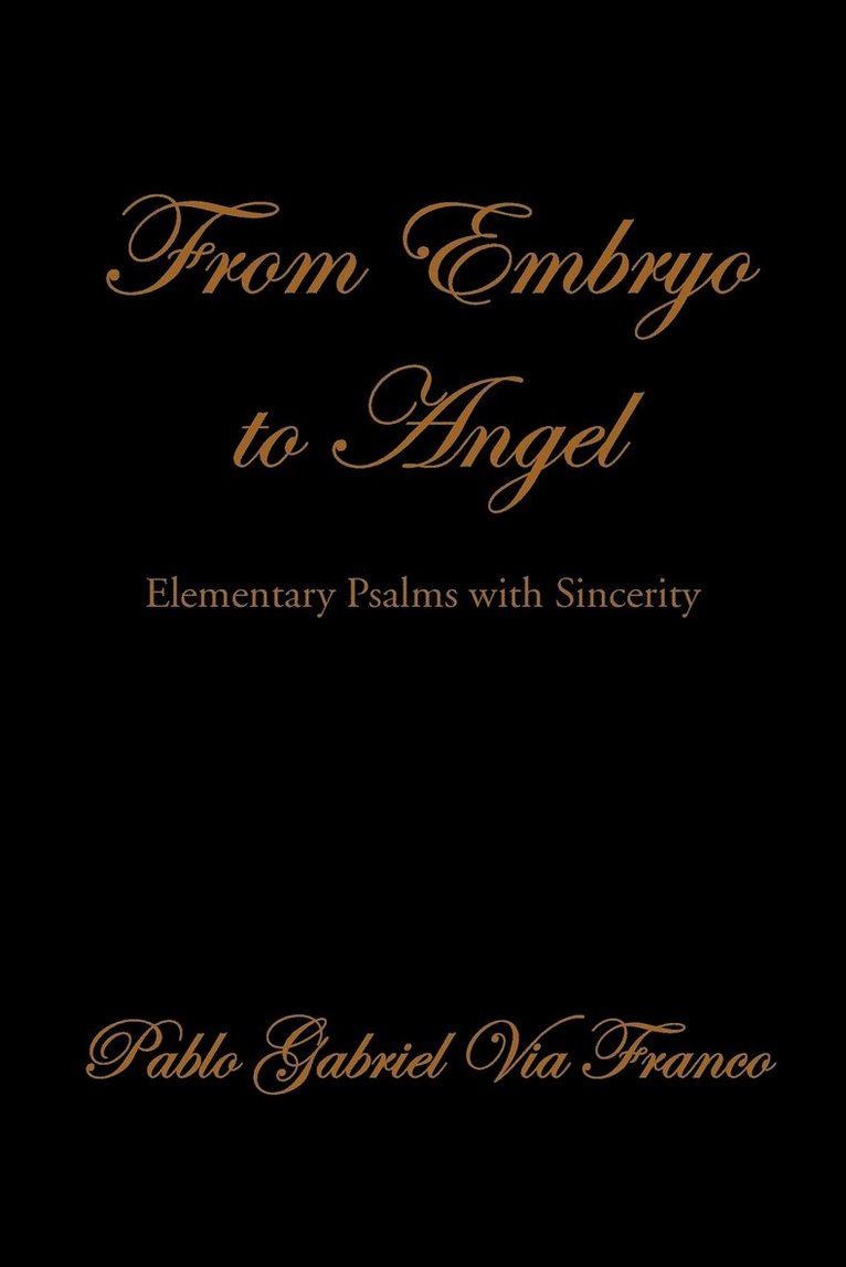 From Embryo to Angel 1