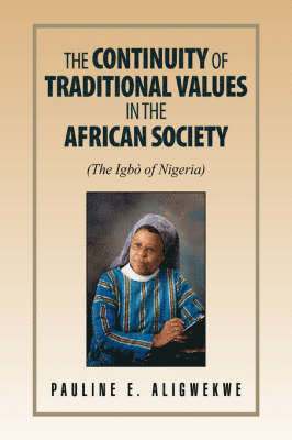 bokomslag Continuity of Traditional Values in the African Society