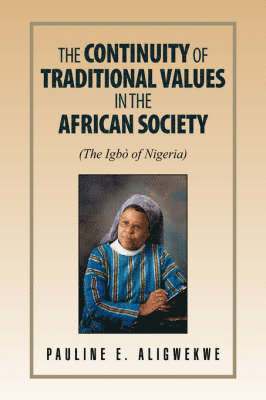 bokomslag The Continuity of Traditional Values in the African Society