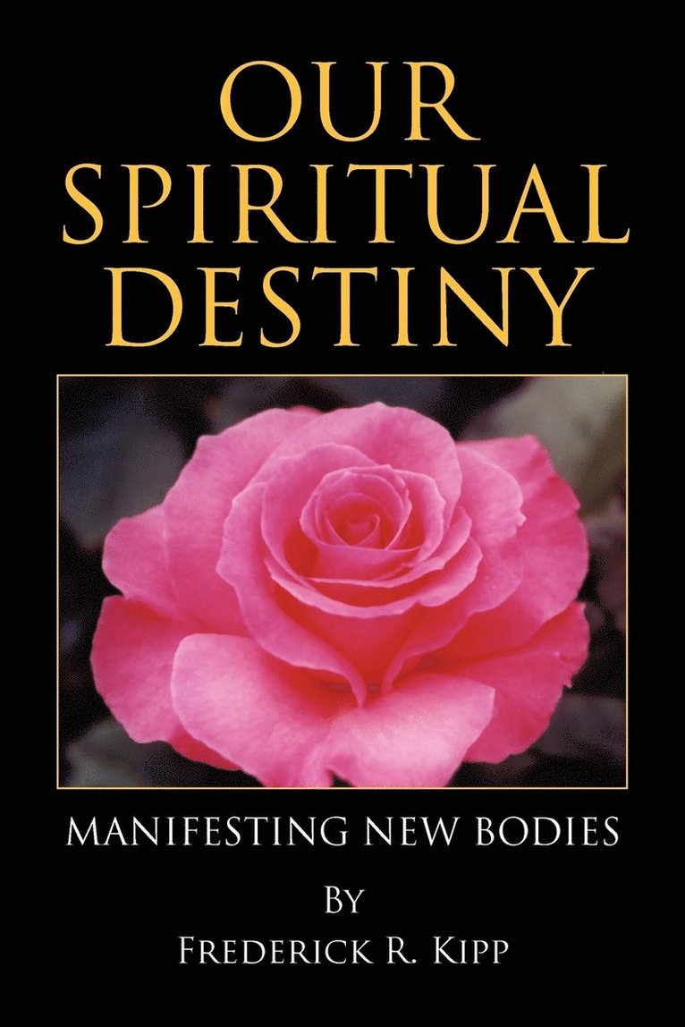 Our Spiritual Destiny 1