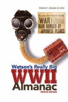 Watson's Really Big WWII Almanac 1