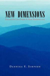 bokomslag New Dimensions (Essays of Life from a New Perspective)