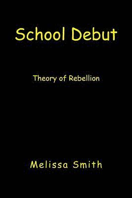 Melissa Smith - School Debut, Häftad