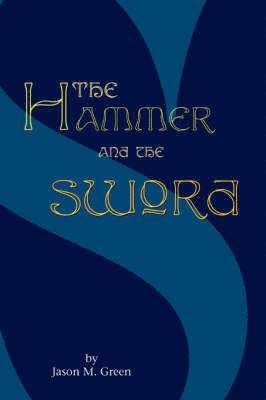 The Hammer and the Sword 1