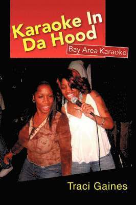 Karaoke in Da Hood 1