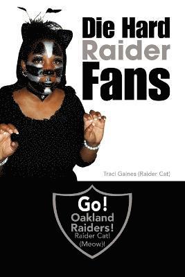 Die Hard Raider Fans 1