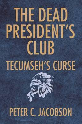 bokomslag Dead President's Club