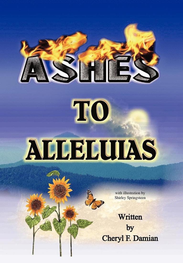 Ashes To Alleluias 1
