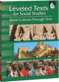 bokomslag Leveled Texts for Social Studies: World Cultures Through Time