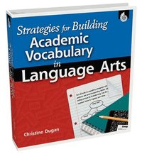 bokomslag Strategies for Building Academic Vocabulary in Language Arts