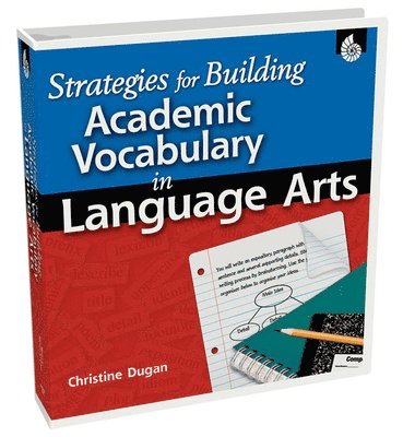 Strategies for Building Academic Vocabulary in Language Arts 1