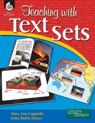 Mary Ann Cappiello, Erika Thulin Dawes - Teaching with Text Sets, Häftad