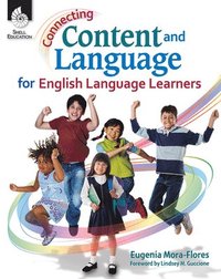 bokomslag Connecting Content and Language for English Language Learners