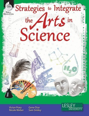 Strategies to Integrate the Arts in Science 1