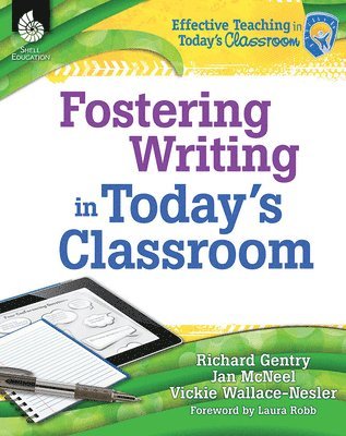 Fostering Writing in Today's Classroom 1