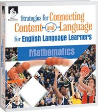 bokomslag Strategies for Connecting Content and Language for English Language Learners in Mathematics