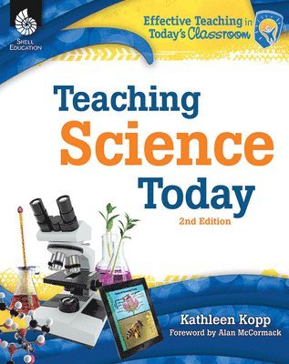 Kathleen N. Kopp, Kathy Kopp, Kathleen Kopp - Teaching Science Today, Häftad