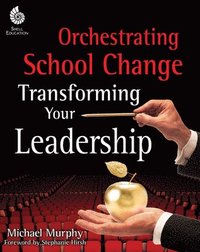 bokomslag Orchestrating School Change