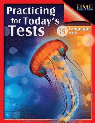 TIME For Kids: Practicing for Today's Tests Language Arts Level 5 1