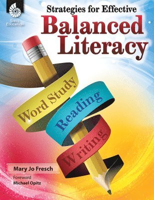 Strategies for Effective Balanced Literacy 1