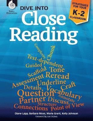 Dive into Close Reading: Strategies for Your K-2 Classroom 1