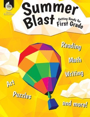 Summer Blast: Getting Ready for First Grade 1