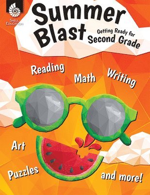 Jodene Lynn Smith, Jodene Smith - Summer Blast: Getting Ready for Second Grade, Häftad